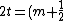 2t=(m+\frac{1}{2})\lambda_n